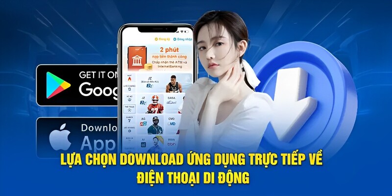 Lựa chọn download ứng dụng về hệ điều hành Android 